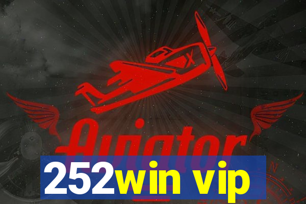 252win vip